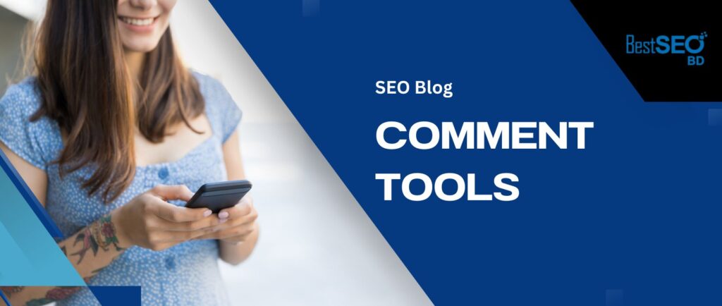 Blog Comment Tools