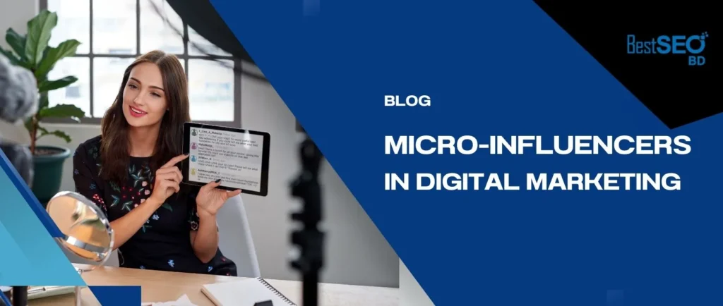 Micro-influencers in digital marketing