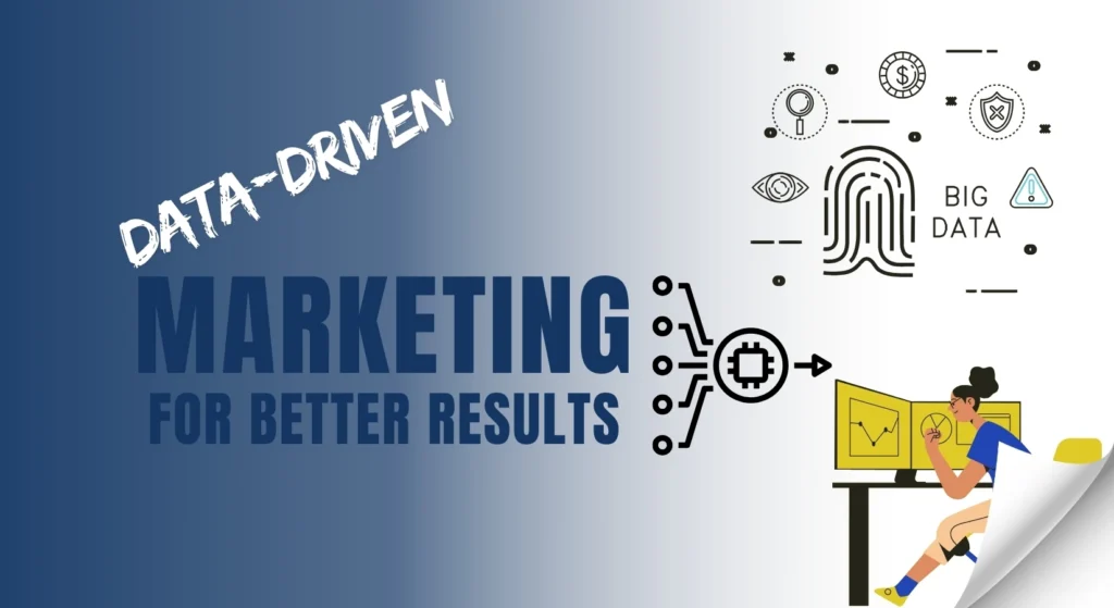 Data-Driven Marketing