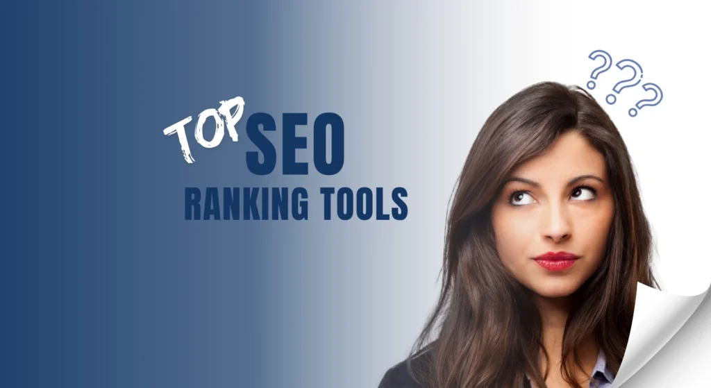 Top SEO Ranking Tools